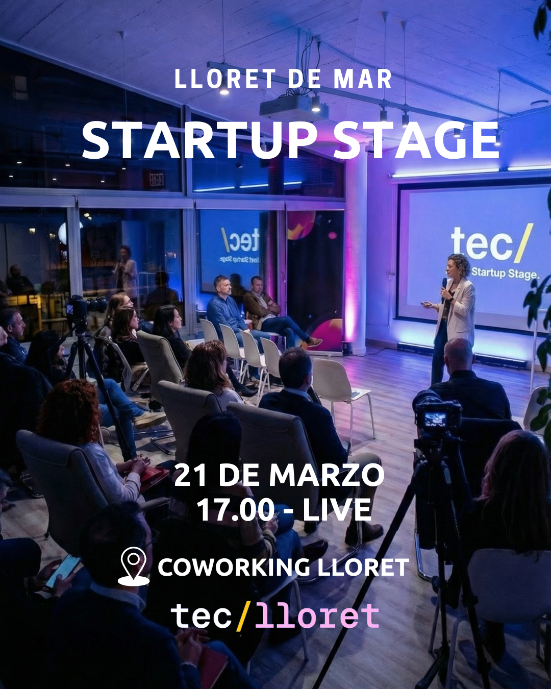 Startup Stage by tec/Lloret